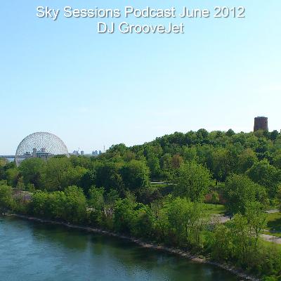 DJ GrooveJet - Sky Sessions June 2012