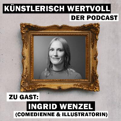 #28 Zeichnen auf der Mülltrennungsanlage – mit Ingrid Wenzel (Comedienne & Illustratorin)