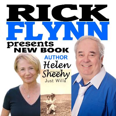 HELEN SHEEHY - New York Times Award Winning Author - New Book Now Available "Just Willa" - Ep. 241 HELEN SHEEHY - New York Times Award Winning Author - New Book Now Available "Just Willa" - Ep. 241
