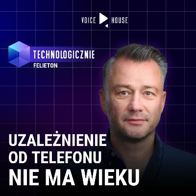 Dorośli uzależnieni od telefonu. Zakaz social media dla seniorów? Dorośli uzależnieni od telefonu. Zakaz social media dla seniorów?