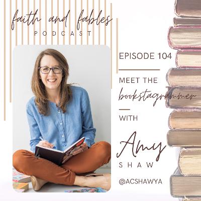 Ep. 104: Meet the Bookstagrammer Mini Series - Amy @acshawya
