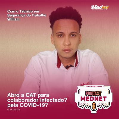 Podcast #2 ABRO A CAT PARA COLABORADOR INFECTADO? PELA COVID-19? Podcast #2 ABRO A CAT PARA COLABORADOR INFECTADO? PELA COVID-19?