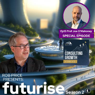 S2E15 - The Future of Consulting in an Agentic Age S2E15 - The Future of Consulting in an Agentic Age