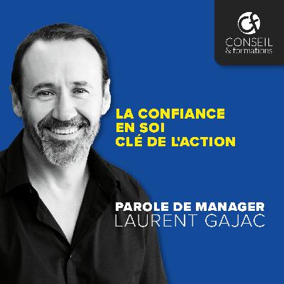 La confiance en soi clé de l'action