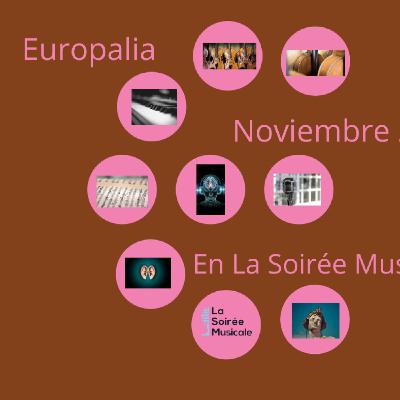La soirée musicale 6x09 (187) 3 de noviembre de 2025. Noviembre suena a España en Europalia La soirée musicale 6x09 (187) 3 de noviembre de 2025. Noviembre suena a España en Europalia