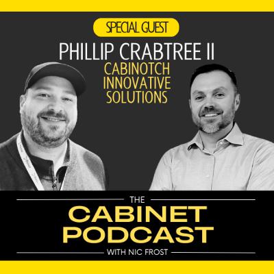 5 - Phillip Crabtree II, Cabinotch Innovative Solutions