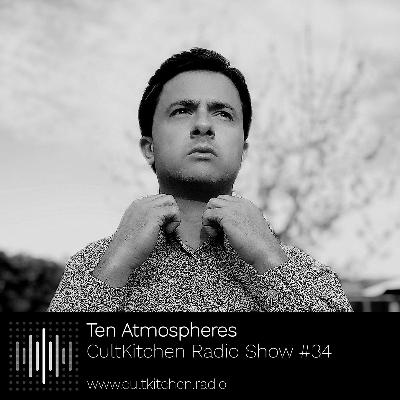 Ten Atmospheres — CultKitchen Radio Show #34 Ten Atmospheres — CultKitchen Radio Show #34