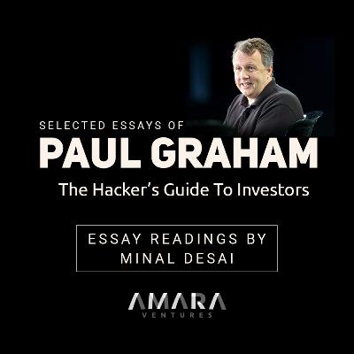 Ep 2.1: Readaloud of A Hacker's Guide to Investors by Paul Graham