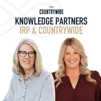 Episode 80 - Knowledge Partners: IRP & CountryWide