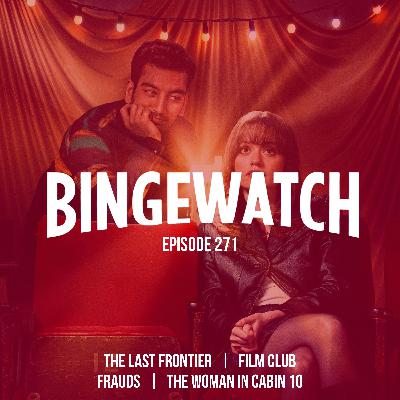 Frauds, Film Club, The Last Frontier, and The Woman in Cabin 10
