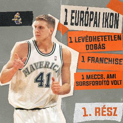 Dirk Nowitzki csillagának nehézkes felemelkedése