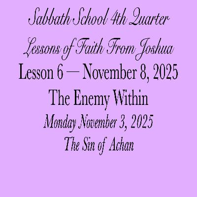 The Enemy Within — The Sin of Achan The Enemy Within — The Sin of Achan