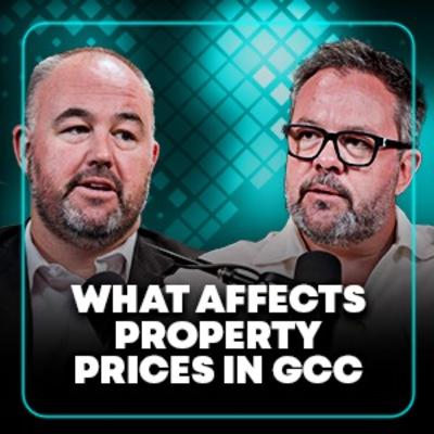 What Affects Property Prices In The GCC_
