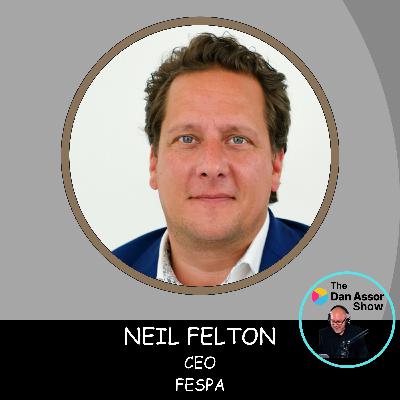 EP116: "From Sandwich Shop to Global Brand: Neil Felton's FESPA Story" EP116: "From Sandwich Shop to Global Brand: Neil Felton's FESPA Story"