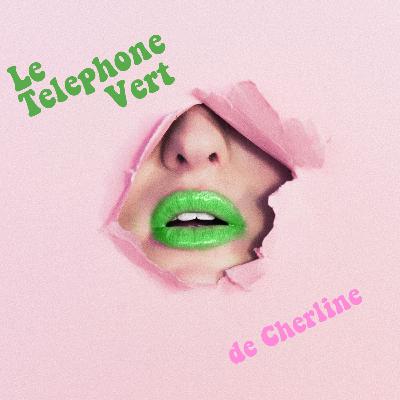 Le téléphone vert de Cherline - Episode 1