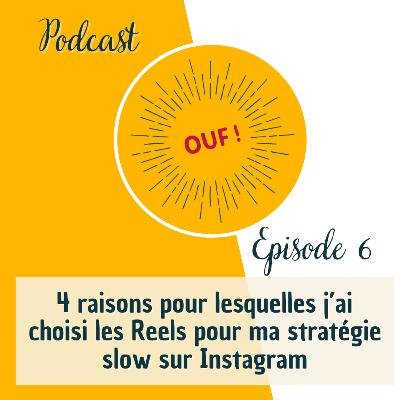 #6 - 4 raisons pour lesquelles j’ai choisi les Reels pour ma stratégie slow sur Instagram #6 - 4 raisons pour lesquelles j’ai choisi les Reels pour ma stratégie slow sur Instagram