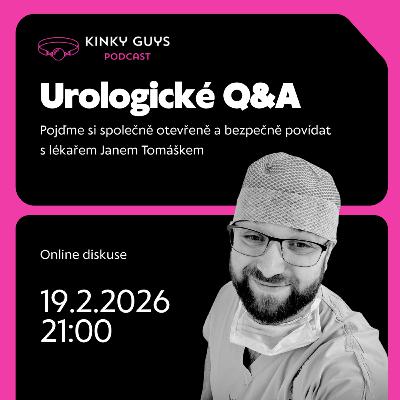 105: UROLOGICKÉ Q&A – ONLINE SETKÁNÍ S LÉKAŘEM 🧠🍆