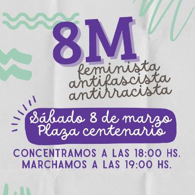 El sábado 8 de marzo salimos a las calles El sábado 8 de marzo salimos a las calles