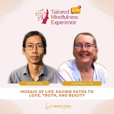 Mosaic of Life: Paving Paths to Love, Truth, and Beauty