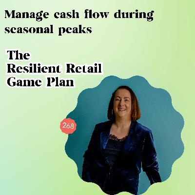 How to Manage Cash Flow During Seasonal Peaks in Retail