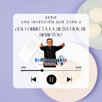 ¿ES CORRECTA LA DETECCIÓN EN DIABETES?