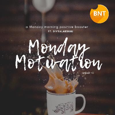 WHY MOTIVATION IS IMPORTANT ! | Psychologist DIVYALAKSHMI | EPISODE 02 | Monday motivation