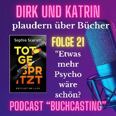 "Totgespritzt" von Sophie Scarlett