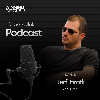 13 - Jerfi Fıratlı (Yatırımcı)