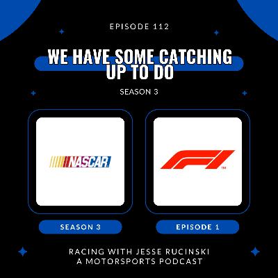 We Have Some Catching Up to Do (Episode 112) - Season 3 Premier