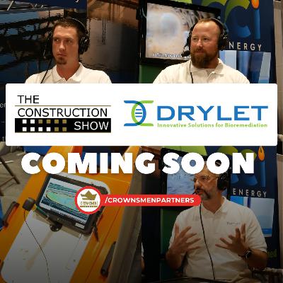 COMING SOON on The Construction Show | Drylet at WEFTEC | Bioremediation Technology