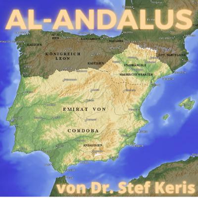 AL-ANDALUS (Spanien) Vortrag von Dr. Stef Keris