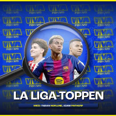 Viva Fokus: La Liga-toppen