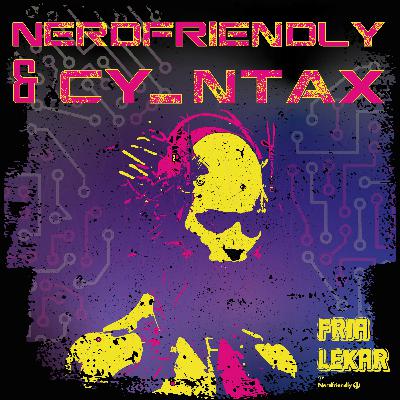 Nerdfriendly & CYntaX 3