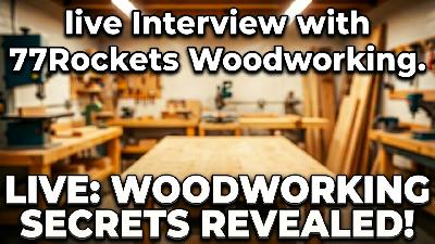 Live Interview with Ryan from 77Rockets Woodworking