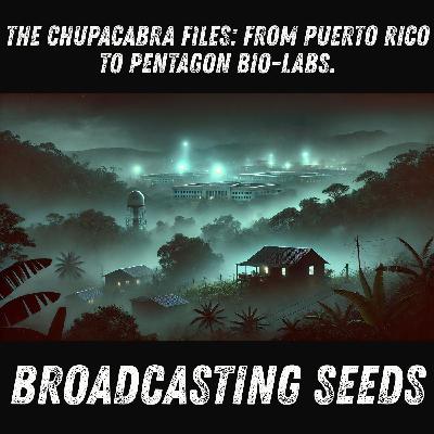 The Chupacabra Files — From Puerto Rico to Pentagon Bio-Labs The Chupacabra Files — From Puerto Rico to Pentagon Bio-Labs