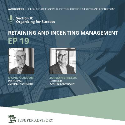 Retaining and Incenting Management