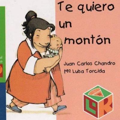 "Te quiero un montón" "Te quiero un montón"