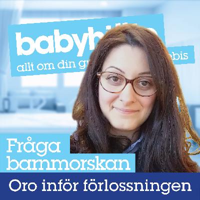 Hur kan jag hantera min oro inför förlossningen?