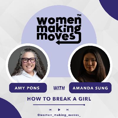 How to Break a Girl w/ Amanda Sung