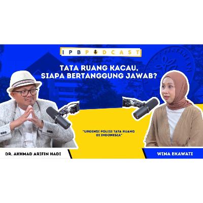 Urgensi Polisi Tata Ruang di Indonesia