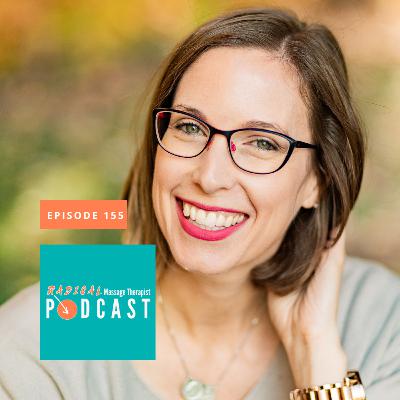 #155 Simple Ways To Save Time and Energy In Your Massage Practice with Krista Dicks, RMT