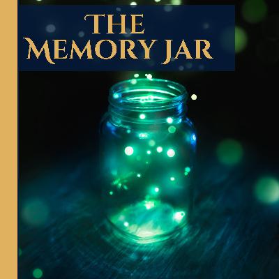 The Memory Jar: An Enchanted Sleep Story The Memory Jar: An Enchanted Sleep Story