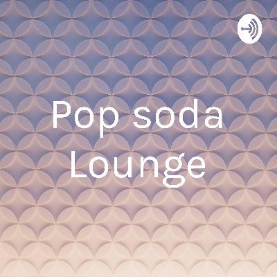 Pop soda Lounge (Trailer)