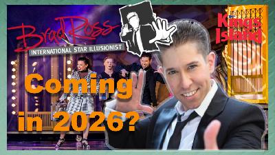 Is Brad Ross Bringing World-Class Illusions to Kings Island in 2026?