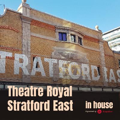 Theatre Royal Stratford East Theatre Royal Stratford East