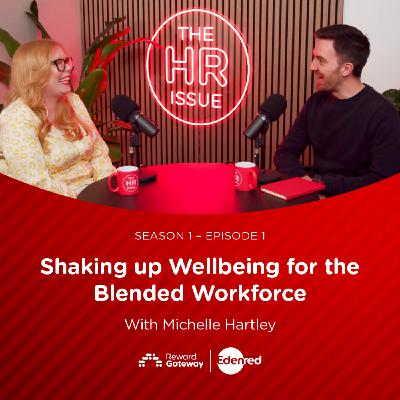 Shaking up Wellbeing for the Blended Workforce