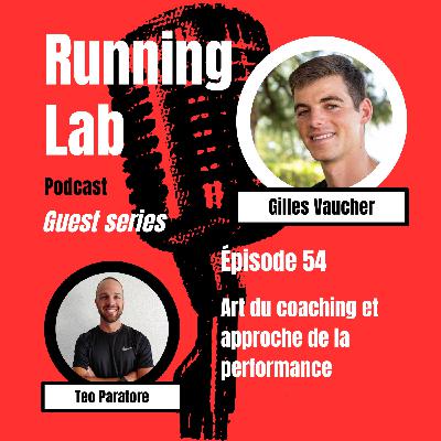 Guest Series #6 | Gilles Vaucher : Art du coaching et approche de la performance | RLP #54
