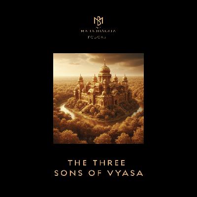 57. The Three Sons of Vyasa