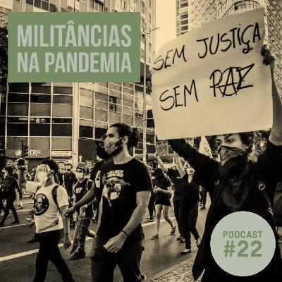 Militâncias na pandemia Militâncias na pandemia
