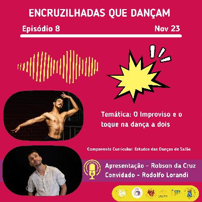 ENCRUZILHADAS QUE DANÇAM: O Improviso e o Toque na Dança a Dois.